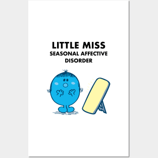 Little Miss Seasonal Affective Disorder Posters and Art